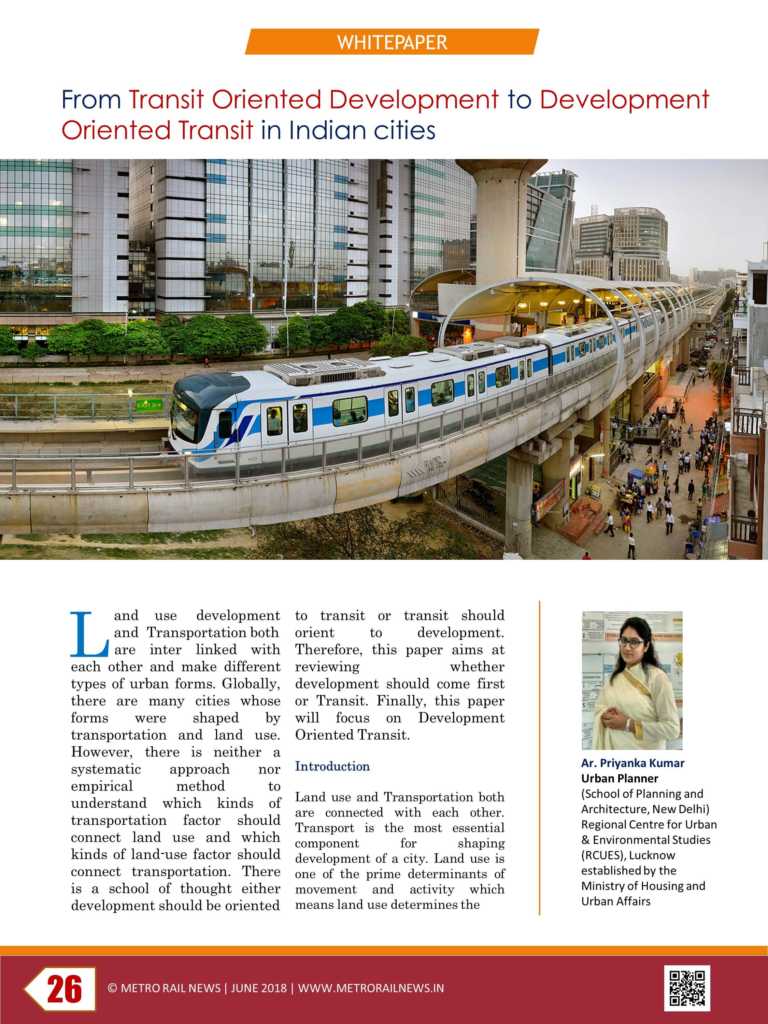 Research Paper: From Transit Oriented Development to Development Oriented Transit in Indian cities. 