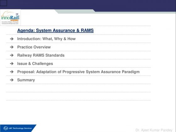 Agenda: System Assurance & RAMS