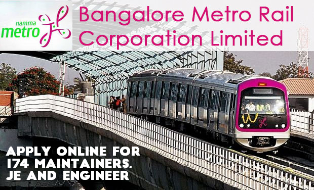 BMRCL Recruitment 2019 - Apply Online 174 Maintainers, JE & Section Engineer