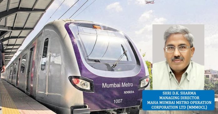 Shri Devendra Kumar Sharma, new Managing Director, Mumbai Metro Operation Corporation Limited (MMMOCL) Shri Devendra Kumar Sharma, new Managing Director, Mumbai Metro Operation Corporation Limited (MMMOCL)
