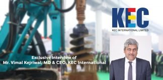 Mr. Vimal Kejriwal, MD & CEO, KEC International Ltd