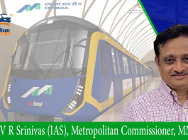 Shri S V R Srinivas, Metropolitan Commissioner, Metropolitan Region Development Authority