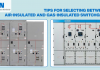 Tips for selecting between air-insulated and gas-insulated switchgear Tips for selecting between air-insulated and gas-insulated switchgear