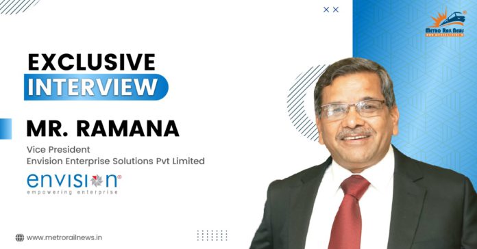 Mr. Ramana, Vice President, Envision Enterprise Solutions Pvt Limited